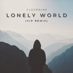 SWOOSH - Lonely World (VIP Remix)