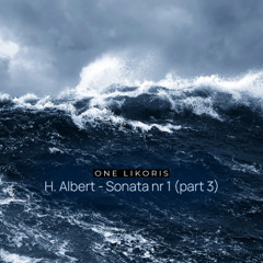 H. Albert - Sonata nr 1 (part 3)