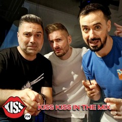 Kiss Kiss in the Mix @ KissFM Romania - 14 June 2023 - Special Guest Albin Kaczka