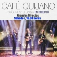 Cafe Quijano - Origenes: El Bolero.rar ((BETTER))