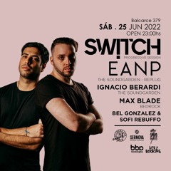 EANP @  SWITCH 25.06 [ROSARIO]