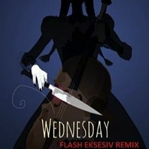 Stream Wednesday Cello Paint It, Black(remix Flash Eksesiv) by FLASH