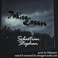 Taking Losses (prod. by SIFU MUSIC)