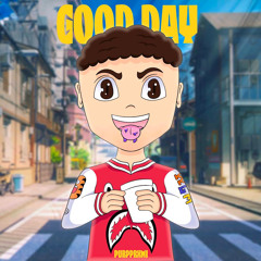 Good Day (prod. Dopelord  Mike)