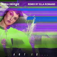 Art Is The Only Real Translation Of Living For Me (Ella Romand Remix)