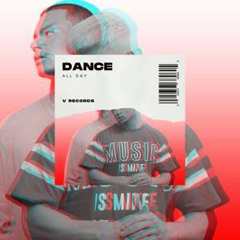 Dance All Day | Club, House, Deep House | Party Hits