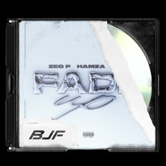 Zeg P, Hamza, SCH - Fade Up (BJF Edit)