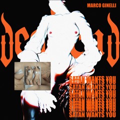 Marco Ginelli - Satan Wants You (Original Mix)