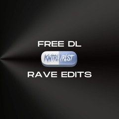 [FREE DL] Rave Edits