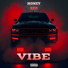 VIBE- Money Red