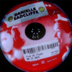 Danielle Sadcliffe - Live at Flash (D.C.) [8.15.2025]
