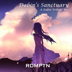 Hoping for Love: Dabin's Sanctuary - A Dabin Tribute Mix