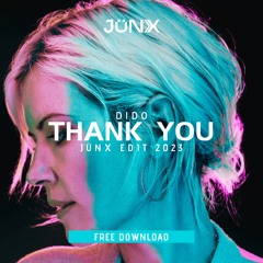 Dido - Thank You (JÜNX EDIT 2023) [aiff]