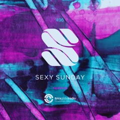 Sexy Sunday Radio Show 496 - IBIZA GLOBAL RADIO