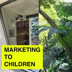 Marketing to Children 10.14.20