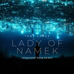 Tory Lanez - Lady of Namek (Jonathan Hess Remix)