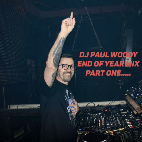 End Of Year Mix P Woody Part One 2023