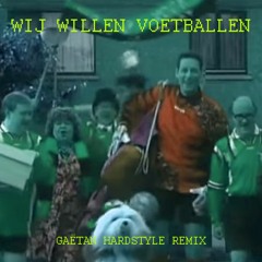 Samson En Gert - Wij Willen Voetballen (GAËTVN Hardstyle Remix)
