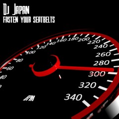 Dj Japan Fasten Your Seatbelt