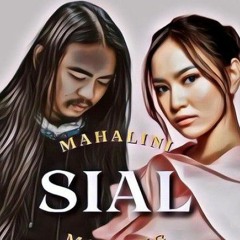 Mahalini x MAWANG - Sial (Metal Version)