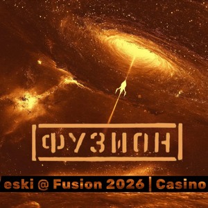 eski @ Fusion 2026 | Casino