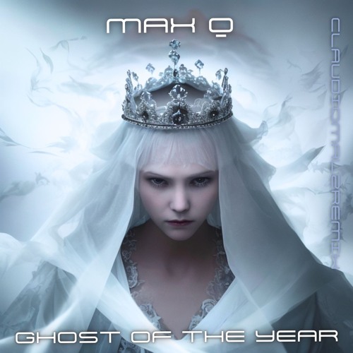 Ghost Of The Year - Max Q - Claudio Malz Remix