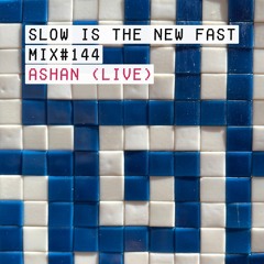 Mix #144 – Ashan (live)