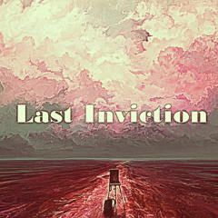 Last Inviction