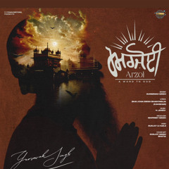 Arzoi - Gursewak Singh