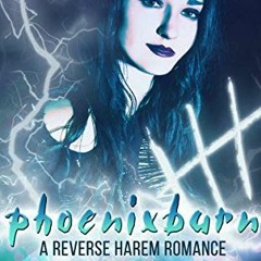READ [KINDLE PDF EBOOK EPUB] Phoenixburn: A Reverse Harem Romance (The Rogue Witch Book 3) by  KT St