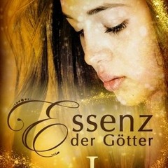 [Audiobook] Essenz der Götter I - Martina Riemer