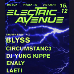 Circumstance | Electric Avenue | Bad Behavior