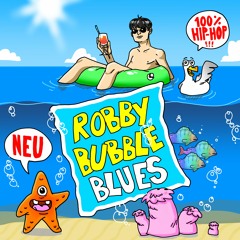 1. Robby Bubble Blues