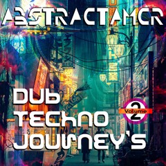 Dub Techno Journey's Volume 2