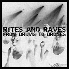 Paula Diaz Castillo - Rites and Raves (4/7/25)