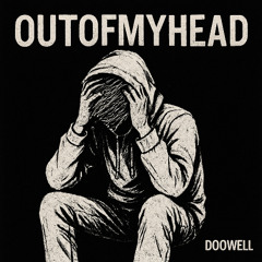 OUTOFMYHEAD