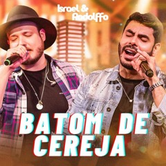 Israel & Rodolffo - Batom De Cereja (John Diaz Bootleg ) Preview