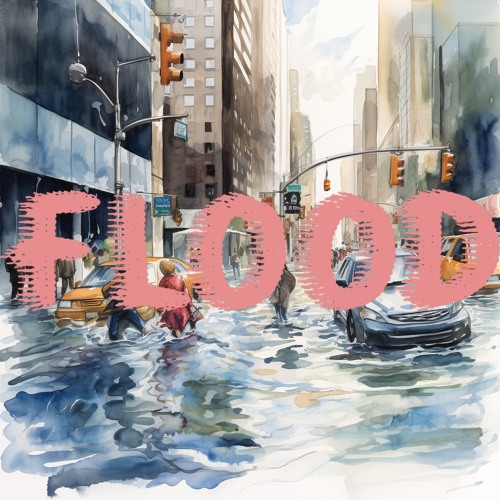 (How They) Flood