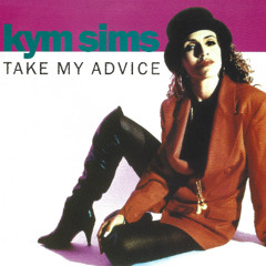 Kym Sims - Take My Advice (MJB:217 Remix)