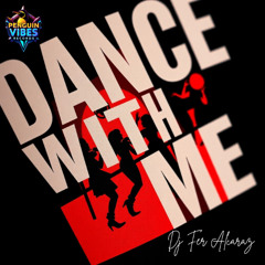 DANCE WITH ME