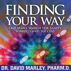 [FREE] PDF ✏️ Finding Your Way: One Man's Search for Sanity, Sobriety and Success by