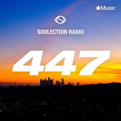 Soulection Radio Show #447