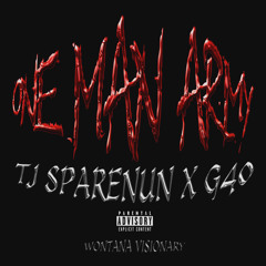 TJ Sparenun x G40 - ONE MAN ARMY