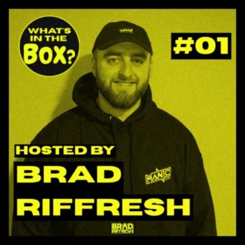WHAT'S IN THE BOX? #01 - BRAD RIFFRESH
