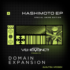 Domain Expansion (Jujutsu Kaisen) | Hashimoto EP