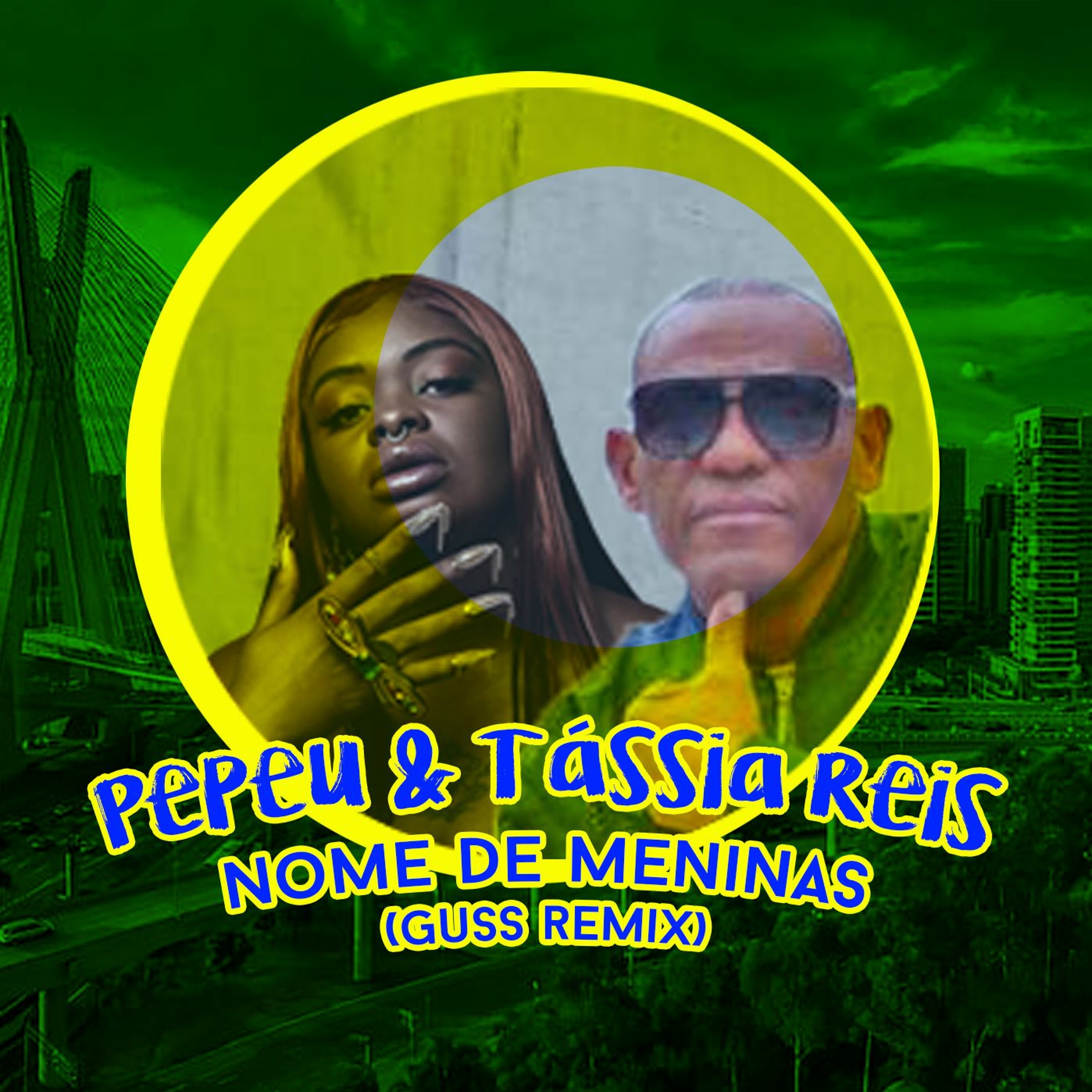 Pepeu e Tássia Reis - Nome De Meninas (Guss Remix) episode artwork