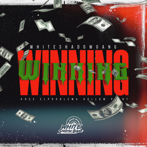 WINNING - Koss X Elproblema X Hollow Point