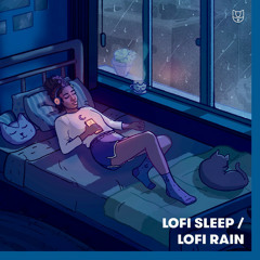 lofi sleep lofi rain