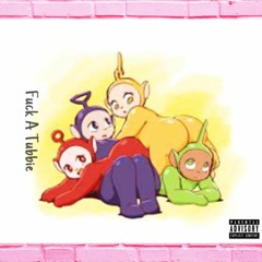 Fuck - A-Tubbie