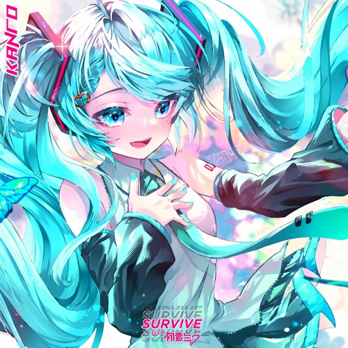 Kanro - Survive (ft. Hatsune Miku)